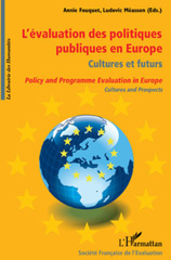 E-book, L'évaluation des politiques publiques en Europe : cultures et futurs = Policy and programme evaluation in Europe : culture and prospects, L'Harmattan