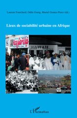 eBook, Lieux de sociabilité urbaine en Afrique, L'Harmattan