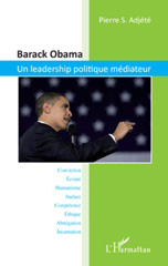 E-book, Barack Obama. Un leadership politique médiateur, Adjete, Pierre S., L'Harmattan