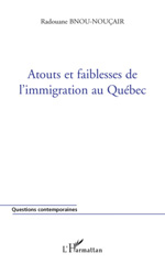 E-book, Atouts et faiblesses de l'immigration au Québec, L'Harmattan
