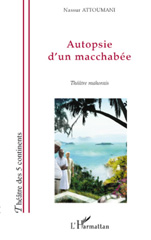 E-book, Autopsie d'un macchabée : Théâtre mahorais, Attoumani, Nassur, L'Harmattan