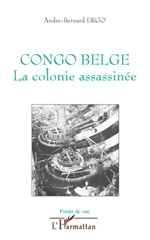 eBook, Congo belge : La colonie assassinée, L'Harmattan