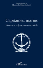 E-book, Capitaines, marins : Nouveaux enjeux, nouveaux défis, Le Bihan Guénolé, Martine, L'Harmattan