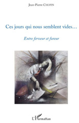 eBook, Ces jours qui nous semblent vides..., Chopin, Jean-Pierre, L'Harmattan
