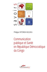 E-book, Communication publique et santé en République Démocratique du Congo, Ntonda Kileuka, Philippe, L'Harmattan