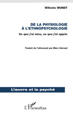 E-book, De la physiologie à l'ethnopsychologie : Ce que j'ai vécu, ce que j'ai appris, L'Harmattan