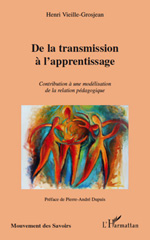 E-book, De la transmission à l'apprentissage : Contribution à une modélisation de la relation pédagogique, L'Harmattan