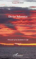 E-book, Divine Substance : Chronicle of an Invitation to Life, L'Harmattan