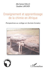 E-book, Enseignement et apprentissage de la chimie en Afrique : Perspectives au collège en Guinée-Conakry, Larcher, Claudine, L'Harmattan