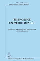 E-book, Emergence en Méditerranée : Attractivité, investissements internationaux et délocalisations, L'Harmattan