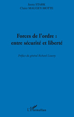 E-book, Forces de l'ordre : Entre sécurité et liberté, Maugey, Claire, L'Harmattan