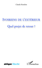 E-book, Ivoiriens de l'extérieur : Quel projet de retour ?, L'Harmattan