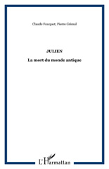 E-book, Julien : La mort du monde antique, Grimal, Pierre, L'Harmattan