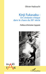 E-book, Kinji Fukasaku : Un cinéaste critique dans le chaos du XXe siècle, L'Harmattan