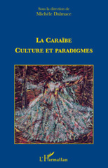 E-book, La caraïbe : Culture et paradigmes, Dalmace, Michele, L'Harmattan