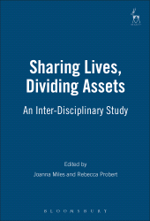 eBook, Sharing Lives, Dividing Assets : An Inter-Disciplinary Study, Hart Publishing