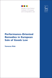 E-book, Performance-Oriented Remedies in European Sale of Goods Law, Hart Publishing