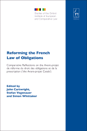 E-book, Reforming the French Law of Obligations : Comparative Reflections on the Avant-projet de réforme du droit des obligations et de la prescription ('the Avant-projet Catala'), Hart Publishing
