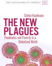 E-book, The New Plagues : Pandemics and Poverty in a Globalized World, Haus Publishing