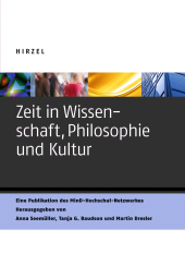 E-book, Zeit in Wissenschaft, Philosophie und Kultur : Eine Publikation des MinD-Hochschul-Netzwerkes, S. Hirzel Verlag GmbH