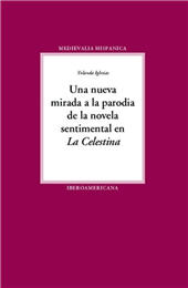 E-book, Una nueva mirada a la parodia de la novela sentimental en La Celestina, Iglesias, Yolanda, Iberoamericana Editorial Vervuert