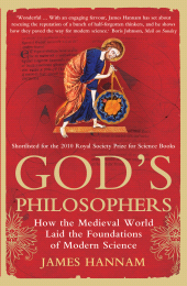E-book, God's Philosophers : How the Medieval World Laid the Foundations of Modern Science, Icon Books
