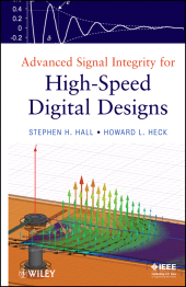 E-book, Advanced Signal Integrity for High-Speed Digital Designs, IEEE Press