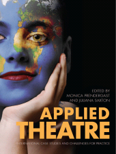 E-book, Applied Theatre : International Case Studies and Challenges for Practice, Intellect