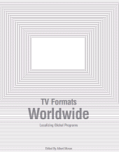 E-book, TV Formats Worldwide : Localizing Global Programs, Intellect