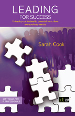 eBook, Leading for Success : Unleash your leadership potential to achieve extraordinary results, IT Governance Publishing
