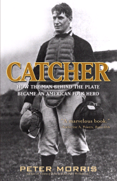E-book, Catcher : How the Man Behind the Plate Became an American Folk Hero, Ivan R. Dee
