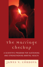 E-book, The Marriage Checkup : A Scientific Program for Sustaining and Strengthening Marital Health, Jason Aronson, Inc