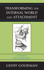 eBook, Transforming the Internal World and Attachment : Clinical Applications, Volume II, Jason Aronson, Inc