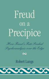 E-book, Freud on a Precipice : How Freud's Fate Pushed Psychoanalysis Over the Edge, Jason Aronson, Inc