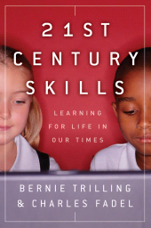 E-book, 21st Century Skills : Learning for Life in Our Times, Jossey-Bass