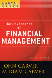 E-book, A Carver Policy Governance Guide, The Governance of Financial Management, Jossey-Bass
