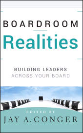 E-book, Boardroom Realities : Building Leaders Across Your Board, Jossey-Bass