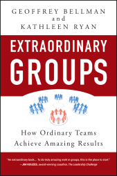 E-book, Extraordinary Groups : How Ordinary Teams Achieve Amazing Results, Jossey-Bass
