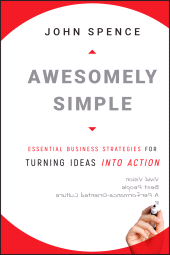 E-book, Awesomely Simple : Essential Business Strategies for Turning Ideas Into Action, Jossey-Bass