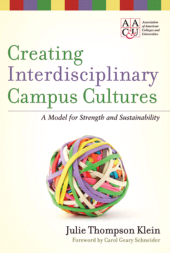 E-book, Creating Interdisciplinary Campus Cultures : A Model for Strength and Sustainability, Jossey-Bass