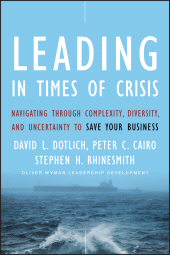 eBook, Leading in Times of Crisis : Navigating Through Complexity, Diversity and Uncertainty to Save Your Business, Jossey-Bass