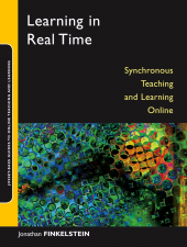 E-book, Learning in Real Time : Synchronous Teaching and Learning Online, Jossey-Bass