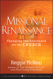 E-book, Missional Renaissance : Changing the Scorecard for the Church, Jossey-Bass