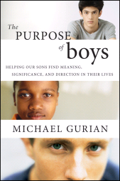 E-book, The Purpose of Boys : Helping Our Sons Find Meaning, Significance, and Direction in Their Lives, Jossey-Bass