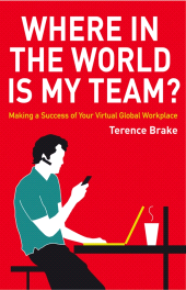 E-book, Where in the World is My Team? : Making a Success of Your Virtual Global Workplace, Jossey-Bass