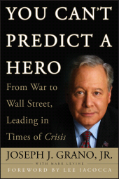 E-book, You Can't Predict a Hero : From War to Wall Street, Leading in Times of Crisis, Jossey-Bass