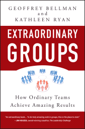 eBook, Extraordinary Groups : How Ordinary Teams Achieve Amazing Results, Jossey-Bass