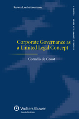 E-book, Corporate Governance as a Limited Legal Concept, Groot, Cornelis de., Kluwer Law International