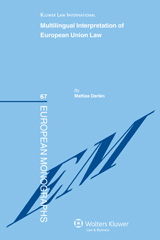 E-book, Multilingual Interpretation of European Union Law, Zetzsche, Dirk A., Kluwer Law International