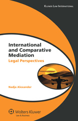E-book, International and Comparative Mediation, Alexander, Nadja, Kluwer Law International